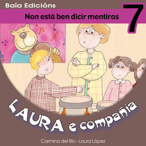 NON ESTA BEN DICIR MENTIRAS/LAURA E COMPAÑIA