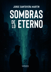 SOMBRAS DE LO ETERNO