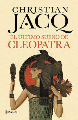 ÚLTIMO SUEÑO DE CLEOPATRA, EL
