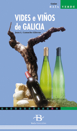 VIDES E VIÑOS DE GALICIA