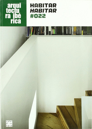 ARQUITECTURA IBERICA, 22. HABITAR