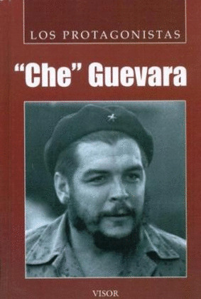 CHE GUEVARA                 PROTAGONISTAS
