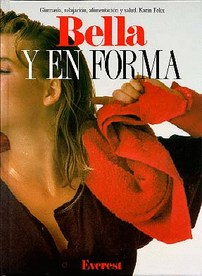 BELLA Y EN FORMA