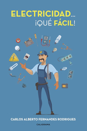 ELECTRICIDAD... ¡QUE FACIL!
