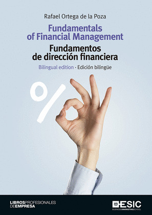 FUNDAMENTALS OF FINANCIAL MANAGEMENT - FUNDAMENTOS DE DIRECCIÓN FINANCIERA