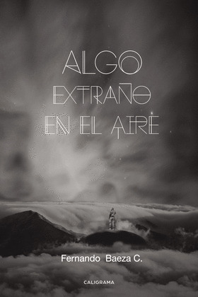 ALGO EXTRAÑO EN EL AIRE