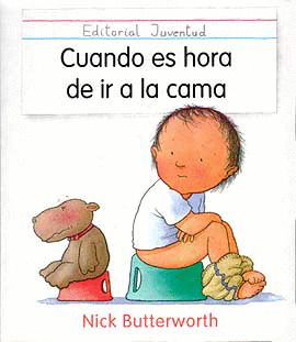 CUANDO ES HORA DE IR A CAMA