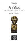 CELTAS, OS DEUSES ESQUECIDOS, OS
