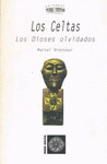 LOS CELTAS - LOS DIOSES OLVIDADOS