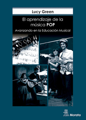EL APRENDIZAJE DE LA MUSICA POP. AVANZANDO EN LA EDUCACION MUSICAL