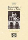 DOCUMENTOS PARA A HISTORIA DE GALICIA