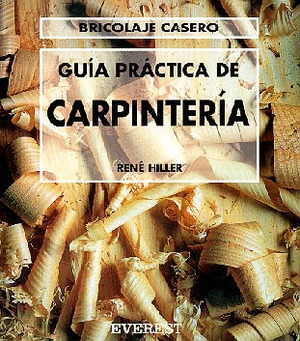 GUIA PRACTICA DE CARPINTERIA