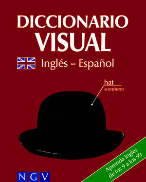 DICCIONARIO VISUAL INGLES-ESPAÑOL