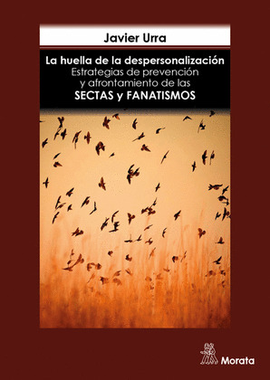 LA HUELLA DE LA DESPERSONALIZACION. ESTRATEGIAS DE PREVENCION Y AFRONTAMIENTO DE