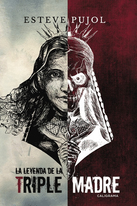 LA LEYENDA DE LA TRIPLE MADRE