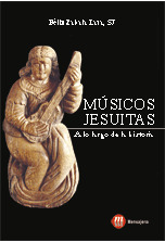 MÚSICOS JESUITAS A LO LARGO DE LA HISTORIA