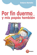 POR FIN DUERMO... Y MIS PAPÁS TAMBIÉN