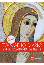 EVANGELIO DIARIO EN LA COMPAÑIA DE JESUS 2009