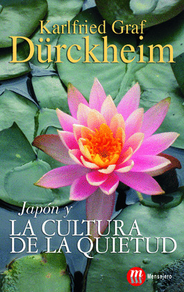 JAPÓN Y LA CULTURA DE LA QUIETUD