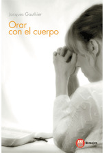 ORAR CON EL CUERPO