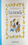 LA ESCUELA QUE AVENTURA