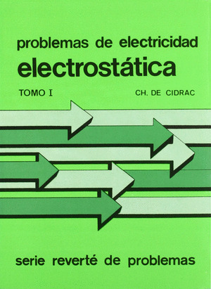 PROBLEMAS ELECTRICIDAD 1. ELECTROSTATICA