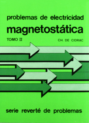 PROBLEMAS ELECTRICIDAD 2. MAGNETOSTATICA