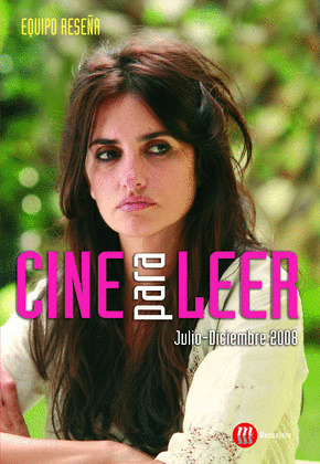 CINE PARA LEER. JULIO - DICIEMBRE 2008