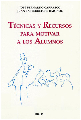 TECNICAS Y RECURSOS PARA MOTIVAR A LOS ALUMNOS