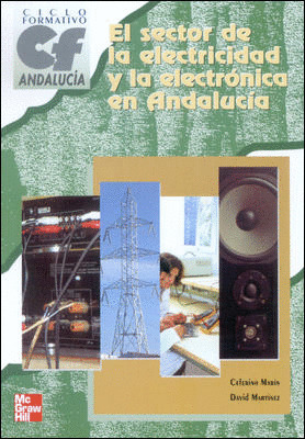 EL SECTOR DE LA ELECTRICIDAD Y LA ELECTRONICA EN ANDALUC{A