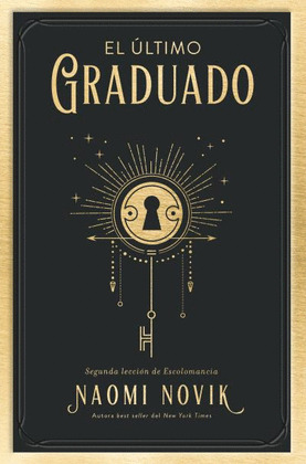 ÚLTIMO GRADUADO, EL