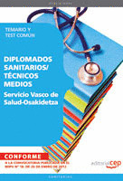 SERVICIO VASCO DE SALUD-OSAKIDETZA. TEMARIO Y TEST COMÚN (DIPLOMADOS SANITARIOS/