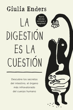 DIGESTIÓN ES LA CUESTIÓN, LA
