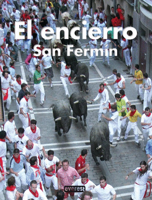 EL ENCIERRO. SAN FERMÍN.