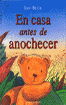 EN CASA ANTES DE ANOCHECER
