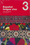ESPAÑOL LENGUA VIVA 3. LIBRO DEL ALUMNO + CD AUDIO (2007)