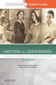 HISTORIA DE LA ENFERMERIA + STUDENTCONSULT EN ESPAÑOL (3ª ED.)