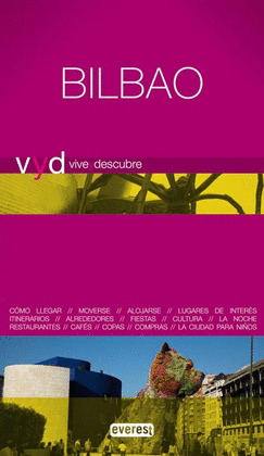 VIVE Y DESCUBRE BILBAO.