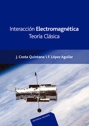 INTERACCION ELECTROMAGNETICA. TEORIA CLASICA