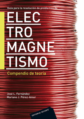 GUÍA PARA LA RESOLUCIÓN DE PROBLEMAS DE ELECTROMAGNETISMO