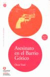 ASESINATO EN EL BARRIO GOTICO, LEER EN ESPAÑOL, NIVEL 2