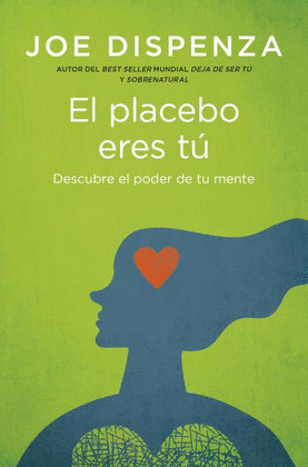 PLACEBO ERES TU, EL