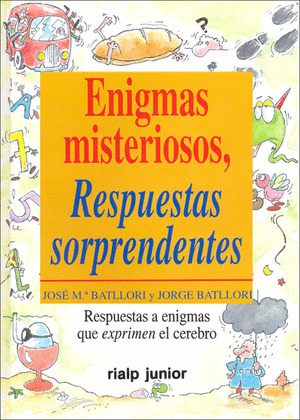 ENIGMAS MISTERIOSOS. RESPUESTAS SORPRENDENTES