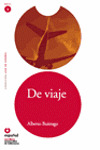 DE VIAJE, LEER EN ESPAÑOL, NIVEL 2