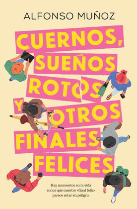CUERNOS, SUEÑOS ROTOS Y OTROS FINALES FELICES- BOOKS4POCKET