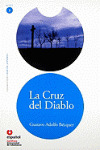 LA CRUZ DEL DIABLO, LEER EN ESPAÑOL, NIVEL 3