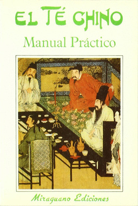EL TE CHINO-MANUAL PRACTICO