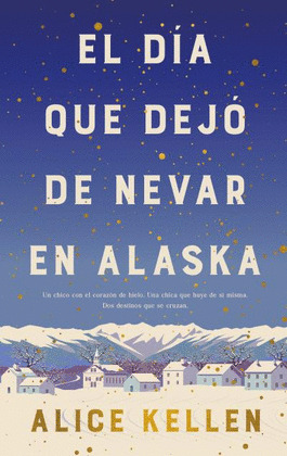 DÍA QUE DEJÓ DE NEVAR EN ALASKA, EL -BOOKS4POCKET