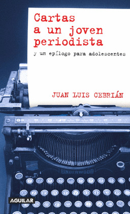 CARTAS A UN JOVEN PERIODISTA (DIGITAL)