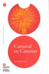 CARNAVAL EN CANARIAS, LEER EN ESPAÑOL, NIVEL 4